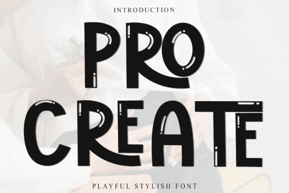 Pro Create: A Friendly Handwritten Typeface for Editors