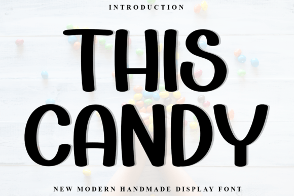 This Candy Font: Sweeten Your Brand Identity