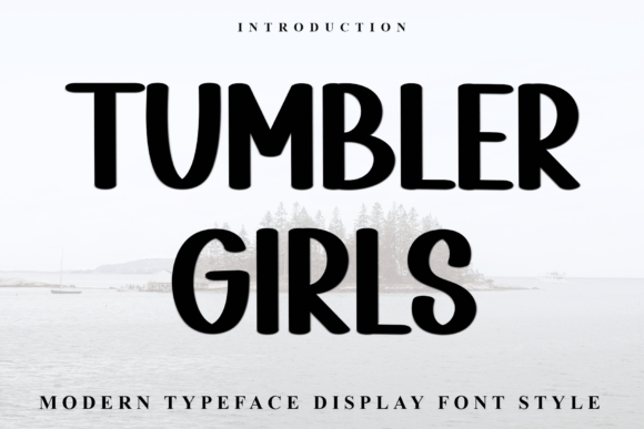 Tumbler Girls Font for Handmade Brands
